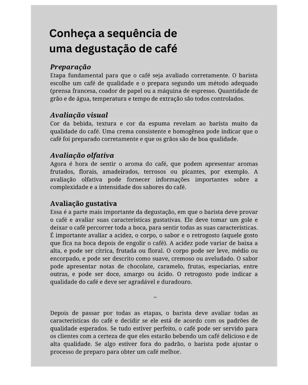 Lâmina 4 do carrossel, com o quadro Conheça a sequência de uma degustação de café